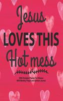 Jesus Loves This Hot Mess - 2020 Christian Planner For Women