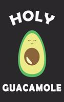 Holy Guacamole: Dot Grid Journal, Avocado Notebook (Size 6x9) with 120 Pages