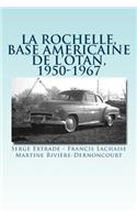 La rochelle, base americaine de l'OTAN, 1950-1967