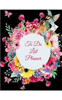To Do List Planner: Cute Flowers Black Design, 2019 Weekly Monthly to Do List 8.5" X 11" Daily to Do Planner, Office School Task Time Management Notebook
