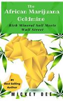 The African Marijuana Goldmine