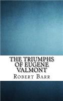The Triumphs of Eugene Valmont