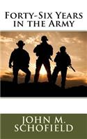 Forty-Six Years in the Army