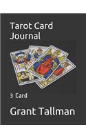 Tarot Card Journal: 3 Card