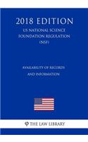 Availability of Records and Information (US National Science Foundation Regulation) (NSF) (2018 Edition)