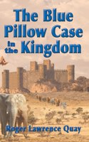Blue Pillow Case in the Kingdom