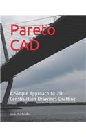 Pareto CAD: A Simple Approach to 2D Construction Drawings Drafting