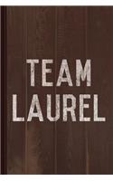 Team Laurel Journal Notebook: Blank Lined Ruled for Writing 6x9 110 Pages