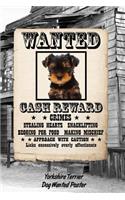 Yorkshire Terrier Dog Wanted Poster: Weekly Planner Notebook 365 Daily - 52 Week Journal 120 Pages 6x9