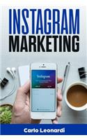 Instagram Marketing: Guida alla vendita su Instagram per i business, pubblicità e l'acquisizione di clienti. Fare soldi con Online Marketing tramite i Social media. Infl