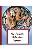 My Favorite Bahamian Recipes