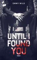Until I Found You