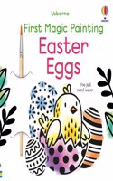 First Magic Painting Easter Eggs: (First Magic Painting)