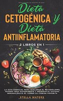 Dieta Cetogénica y Dieta Antiinflamatoria