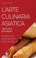 L'Arte Culinaria Asiatica 2022