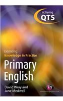 Primary English: Extending Knowledge in Practice