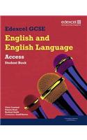 Edexcel GCSE English and English Language Access Student Book: (Edexcel GCSE English 2010)