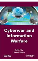 Cyberwar and Information Warfare