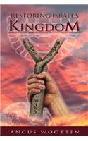 Restoring Israel's Kingdom