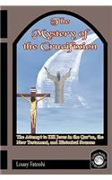 The Mystery of the Crucifixion