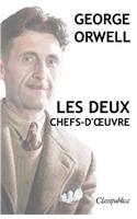 George Orwell - Les deux chefs-d'oeuvre