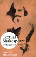 Textual Shakespeare