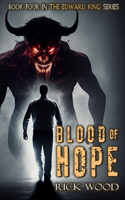 Blood of Hope: (4 The Edward King Series)