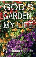God's Garden, My Life