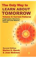 The Only Way to Learn About Tomorrow, Volume 4, Second Edition