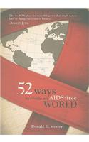 52 Ways to Create an AIDS-Free World