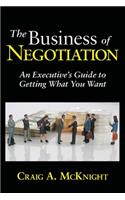 The Business of Negotiation