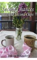 Second Chances and Second Cups