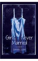 Girls I Never Married