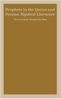 Prophets in the Quran and Persian Mystical Literature
