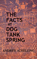 Facts at Dog Tank Spring