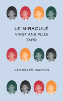miraculé