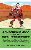 Adventurous John and the Robot Transformer Island
