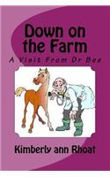 Down on the Farm: A Visit From Dr Bee