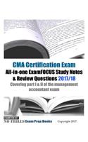 CMA Certification Exam All-in-one ExamFOCUS Study Notes & Review Questions 2017/18