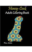 Honey-Cock Coloring Book for Adult Relaxation