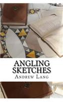 Angling Sketches: Classics