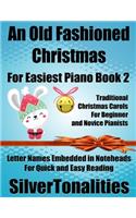 Old Fashioned Christmas for Easiest Piano Book 2