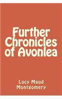 Further Chronicles of Avonlea