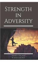 Strength in Adversity