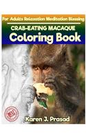 CRAB-EATING MACAQUE Coloring book for Adults Relaxation Meditation Blessing