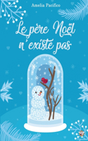 Le père Noël n'existe pas