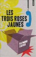 Trois Roses Jaunes(les)