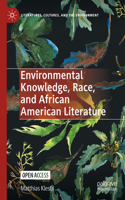 Environmental Knowledge, Race, and African American Literature