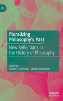 Pluralizing Philosophy’s Past