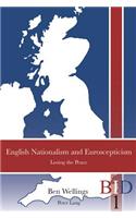 English Nationalism and Euroscepticism: Losing the Peace